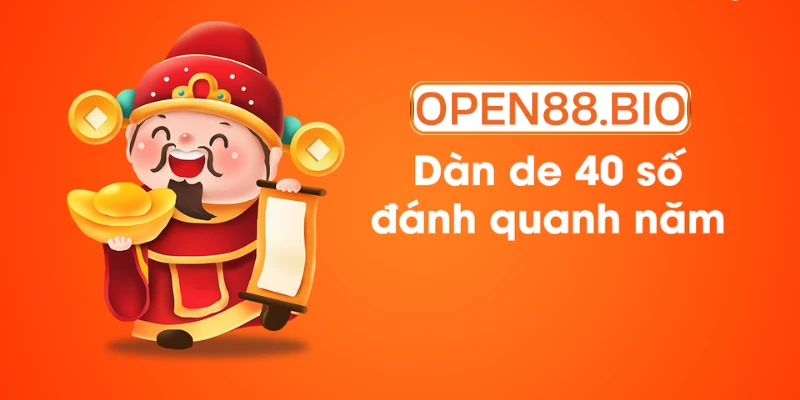 Dàn đề 40 số đánh quanh năm: Chiến thuật lãi bền vững Dàn đề 40 số đánh quanh năm